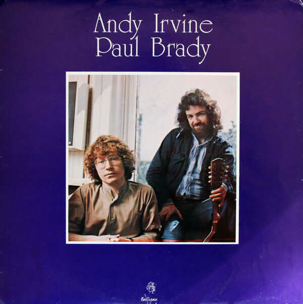 Sälja vinylskivor med Andy Irvine, Paul Brady