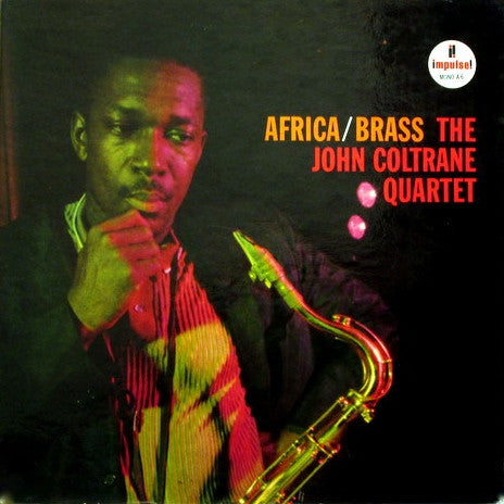 The John Coltrane Quartet – Africa/Brass